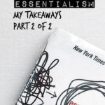 My Takeways From "Essentialism" by Greg McKeown (Part 1 of 2)