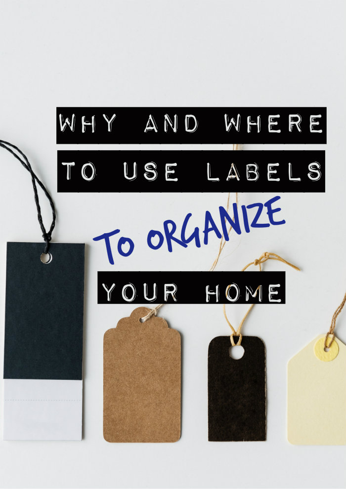 How to Use Labels to Organize Your Whole House