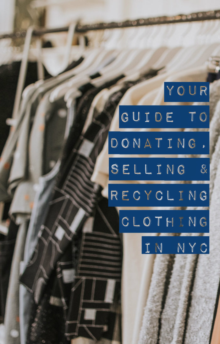 Your Guide to Donating, Selling & Recycling Clothing in NYC pt