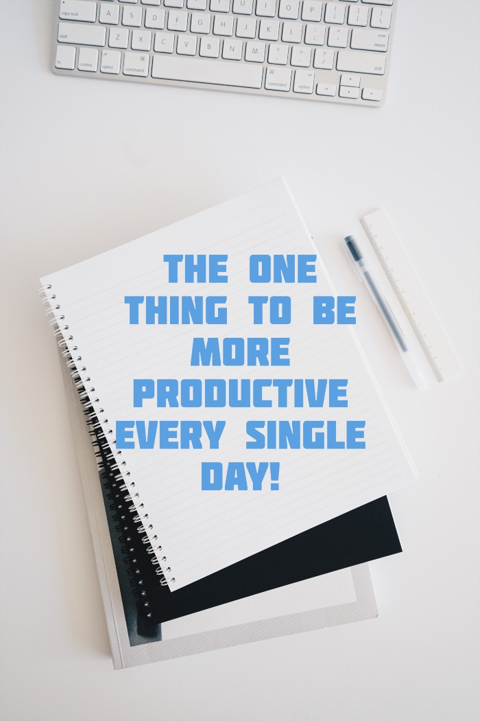 Be More Productive Every Single Day
