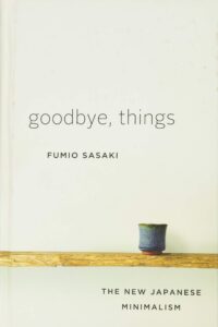 goodbye things fumio sasaki